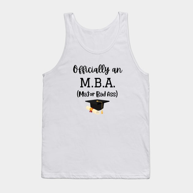 Officially an MBA Funny Graduation Gift Tank Top by Haperus Apparel